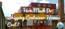 How Much Do Shipping Container Homes Cost Blog Cover
