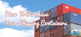 How To Purchase Your Shipping Containers Blog Cover