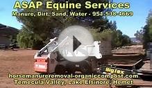 Lake Elsinore - Canyon Lake ASAP Equine Manure Removal