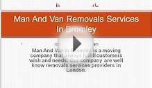 Man And Van Removals Services In Bromley